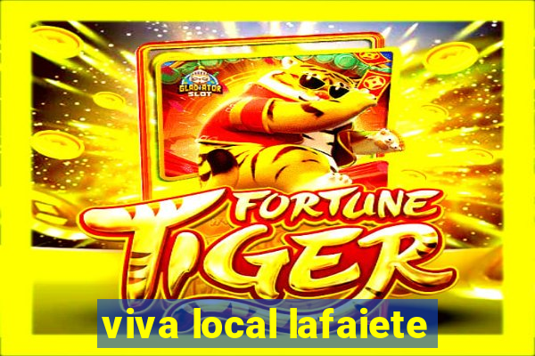 viva local lafaiete